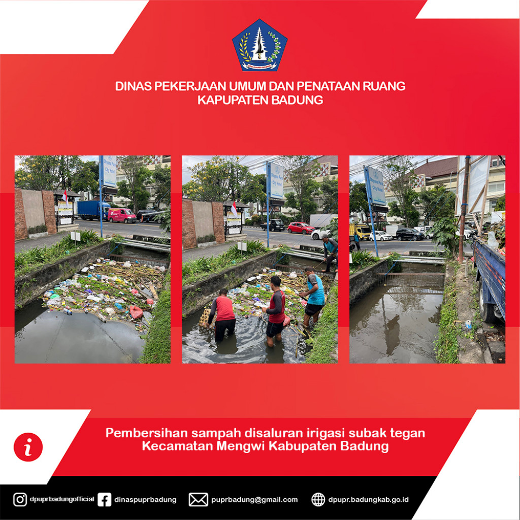 Pembersihan sampah disaluran irigasi subak tegan Kecamatan Mengwi Kabupaten Badung